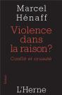 Violence Dans La Raison ? - Preview