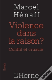 Violence Dans La Raison ?