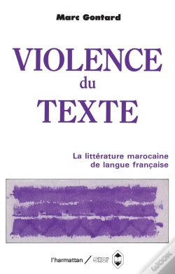 Capa do artigo Violence Du Texte ; La Littérature Marocaine De Langue Française