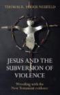 Violence & The New Testament - Preview