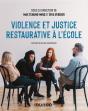 Violence Et Justice Restaurative À L'École - Preview