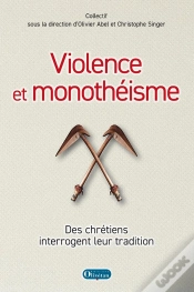 Capa do artigo Violence Et Monothéisme : Des Chrétiens Interrogent Leur Tradition