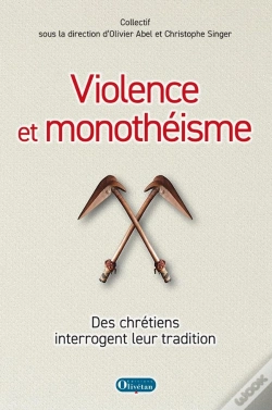 Capa do artigo Violence Et Monothéisme : Des Chrétiens Interrogent Leur Tradition