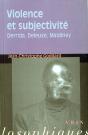 Violence Et Subjectivité ; Derrida, Deleuze, Maldiney - Preview