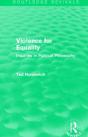 Violence For Equality (Routledge Revivals) - Preview