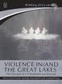 Violence In/And The Great Lakes - Preview