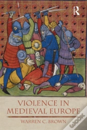 Violence In Medieval Europe