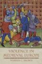 Violence In Medieval Europe - Preview