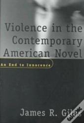 Violence In The Contemporary American Novel