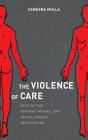 Violence Of Care - Preview