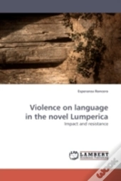 Violence On Language In The Novel Lumper