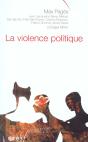 Violence Politique ; Pour Une Clinique De La Complexite Psychosociale - Preview