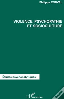 Capa do artigo Violence, Psychopathie Et Socioculture