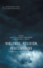 Violence, Religion, Peacemaking - Preview
