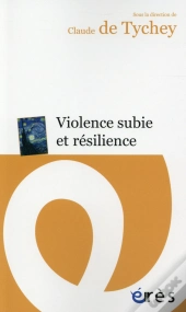 Violence Subie Et Résilience