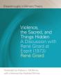 Violence, The Sacred, And Things Hidden - Preview