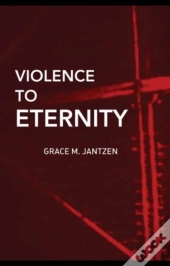 Violence To Eternity