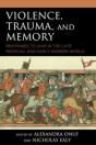 Violence, Trauma, And Memory - Preview