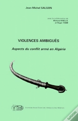 Capa do artigo Violences Ambiguës ; Aspects Du Conflit Armé En Algérie