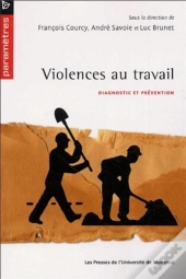 Violences Au Travail - Diagnostic Et Prevention