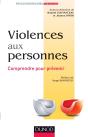 Violences Aux Personnes ; Comprendre Pour Prévenir - Preview