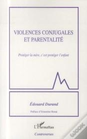 Capa do artigo Violences Conjugales Et Parentalité ; Protéger La Mère, C