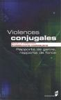 Violences Conjugales ; Rapports De Genre, Rapports De Force - Preview
