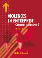 Violences En Entreprise ; Comment S'En Sortir ? - Preview