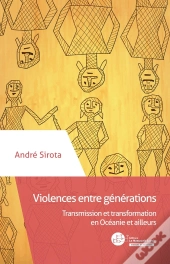 Violences Entre Générations ; Transformation Ou Répétition