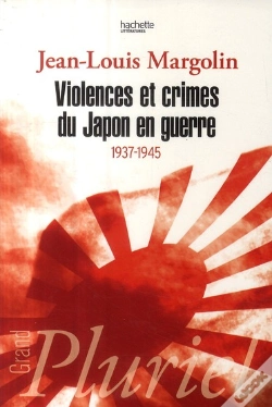 Capa do artigo Violences Et Crimes Du Japon En Guerre (1937-1945)