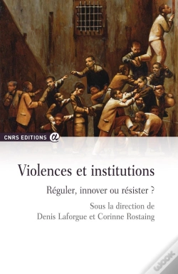 Capa do artigo Violences Et Institutions ; Réguler, Innover Ou Résister ?