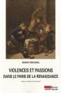 Violences Et Passions Dans Le Paris De La Renaissance - Preview