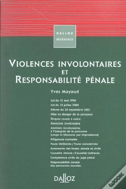 Capa do artigo Violences Involontaires Et Responsabilite Penale ; 1e Edition 