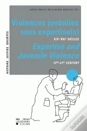 Capa do artigo Violences Juvéniles Sous Expertise(S) ; Xixe-Xxe Siècles