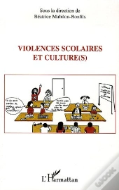 Violences Scolaires Et Culture(S)