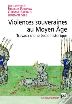 Capa do artigo Violences Souveraines Au Moyen Age ; Travaux D'Une École Historique