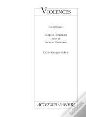 Capa do artigo Violences ; Un Diptyque : Corps Et Tentations, Âmes Et Demeures