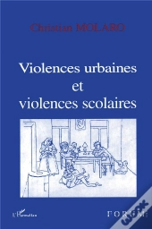 Violences Urbaines Et Violences Scolaires