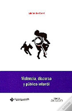 Capa do artigo Violencia, Discurso Y Público Infantil