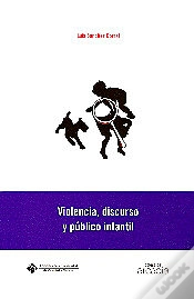 Capa do artigo Violencia, Discurso Y Público Infantil