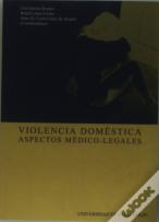 Violencia Doméstica. Aspectos Médicos-Legales