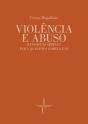 Violência e Abuso: Respostas Simples para Questões Complexas - Preview
