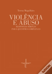 Capa do artigo Violência e Abuso: Respostas Simples para Questões Complexas