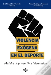 Violencia Exógena En El Deporte