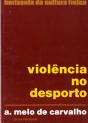 Violência no Desporto - Preview