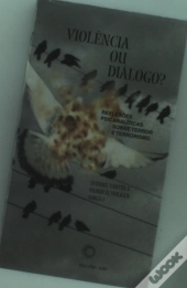 Violência Ou Diálogo?