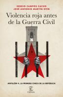 Violencia Roja A Las Puertas De La Guerra Civil