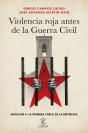 Violencia Roja A Las Puertas De La Guerra Civil - Preview