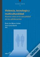 Violencia Tecnologia Y Multiculturalidad