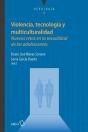Violencia Tecnologia Y Multiculturalidad - Preview